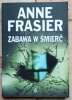 Anne Frasier - Zabawa w śmierć - okładka